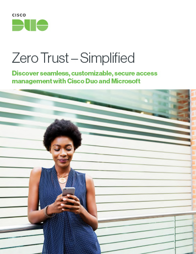 Cover of Ebook cover: Zero Trust - Simplified, Discover seamless, customizable, secure access management with Cisco Duo and Microsoft. Woman using mobile phone standing outside in front of a building. eBook